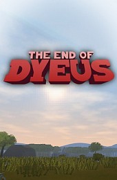 The End of Dyeus