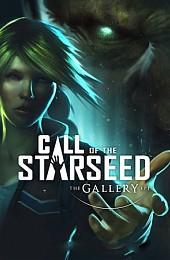 The Gallery - Episode 1: Call of the Starseed