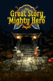 The Great Story of a Mighty Hero - Remastered