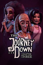 The Journey Down: Chapter Three