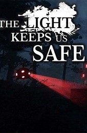 The Light Keeps Us Safe