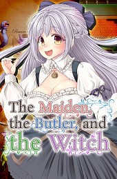 The Maiden, the Butler, and the Witch