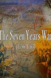 The Seven Years War (1756-1763)