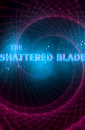 The Shattered Blade