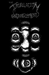 The Tribulation Entanglement