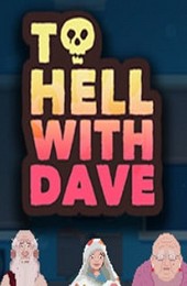 To Hell With Dave