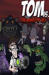 Tom vs. The Armies of Hell