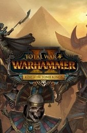 Total War: WARHAMMER 2 Rise of the Tomb Kings