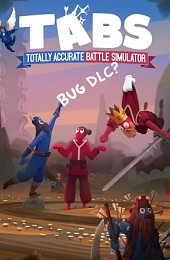 Totally Accurate Battle Simulator - BUG DLC