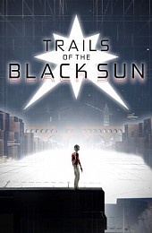 Trails of the Black Sun