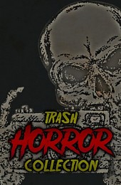 Trash Horror Collection