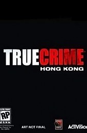 True Crime: Hong Kong