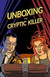 Unboxing the Cryptic Killer