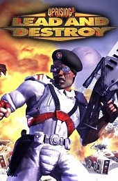 Uprising 2: Lead and Destroy