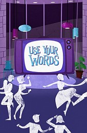 Use Your Words