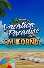 Vacation Paradise: California