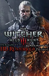 Ведьмак 3: Wild Hunt - HD Reworked Project