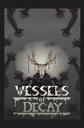 Vessels of Decay