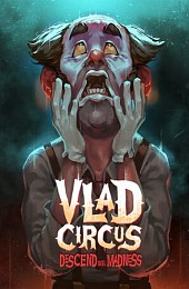 Vlad Circus: Descend Into Madness