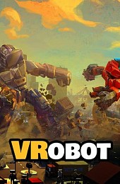 VRobot: VR Giant Robot Destruction Simulator