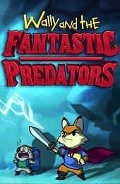 Wally and the FANTASTIC PREDATORS