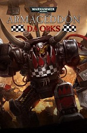 Warhammer 40,000: Armageddon - Da Orks