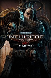 Warhammer 40,000: Inquisitor - Martyr | Лицензия