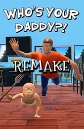 Who's Your Daddy REMAKE