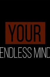 Your, Endless Mind