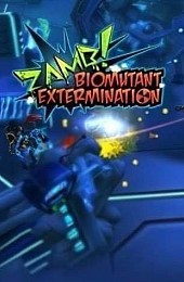 ZAMB! Biomutant Extermination