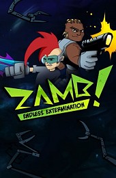 ZAMB! Endless Extermination