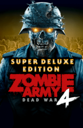 Zombie Army 4: Dead War - Super Deluxe Edition